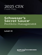 CFA 2025 Schweser Secret Sauce Level 3 Portfolio Management Pathway