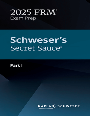 FRM 2025 Schweser Secret Sauce Part 1